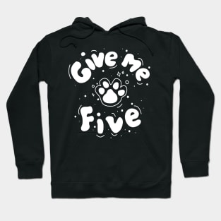 Give Me Five (Paws) Hoodie